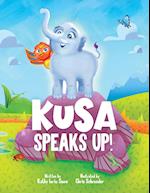 KUSA SPEAKS UP! 