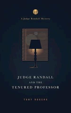 Judge Randall And The Tenured Professor