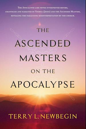 The Ascended Masters on the Apocalypse