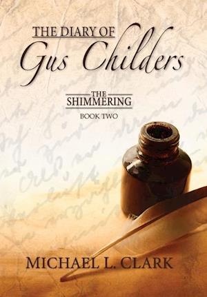 The Diary of Gus Childers