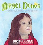 Angel Donor: Olivia's Journey to Transplant 