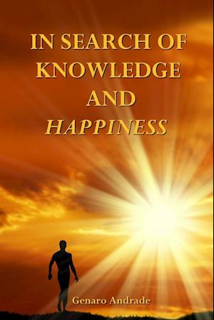 In Search of Knowledge and Happiness