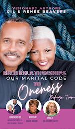 RICH RELATIONSHIPS OUR MARITAL CODE TO ONENESS 