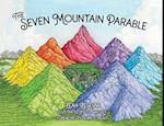 The Seven Mountain Parable 