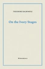 On the Ivory Stages