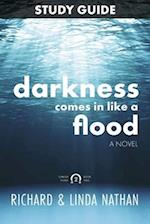 Study Guide for Darkness Comes in Like a Flood