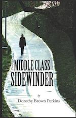 Middle-Class Sidewinder