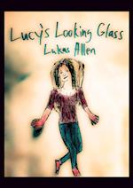 Lucy's Looking Glass 