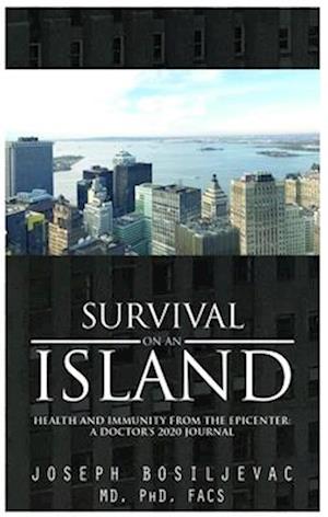 Survival on an Island: Health and Immunity from the Epicenter