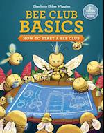 Bee Club Basics