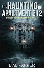 The Haunting of Apartment 612 