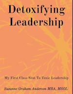 Detoxifying Leadership