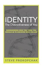 Identity: The Distinctiveness of You 