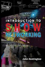 Introduction to Show Networking 