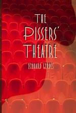 The Pissers' Theatre 