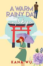 A Warm Rainy Day In Tokyo 