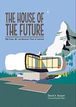 The House of the Future