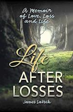 Life After Losses