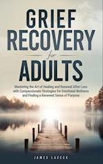Grief Recovery for Adults