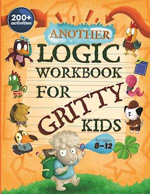 Another Logic Workbook for Gritty Kids