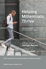 Helping Millennials Thrive: Practical Wisdom for a Generation in Crisis 