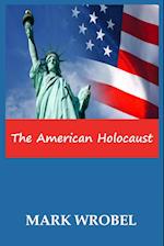 The American Holocaust 