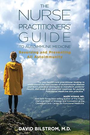 The Nurse Practitioners' Guide to Autoimmune Medicine