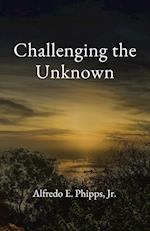 Challenging the Unknown 