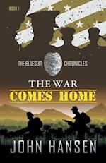 The War Comes Home