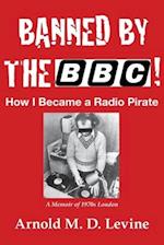 Banned By The BBC! How I Became a Radio Pirate 