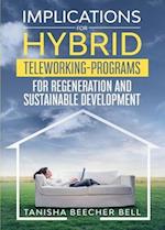 Implications for Hybrid Teleworking Programs for Regeneration and Sustainable Development 