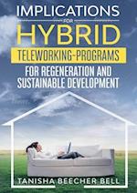 Implications for Hybrid Teleworking Programs for Regeneration and Sustainable Development