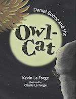 Daniel Boone And The Owl-Cat