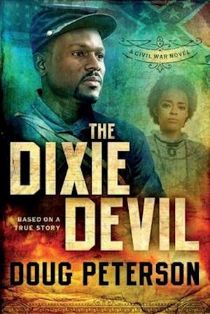 The Dixie Devil: A Civil War Novel