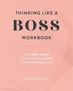 Thinking Like a Boss Workbook