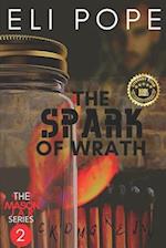 The Spark of Wrath 