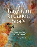 A Tataviam Creation Story 