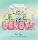 Lily Discovers People are Like Donuts 