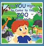 Do You Want to Come to the Zoo With Me? 