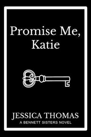 Promise Me, Katie