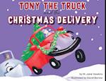 Tony the Truck and the Christmas Delivery 