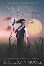 Skein of Fates: Book One of the Nuetierra Chronicles 