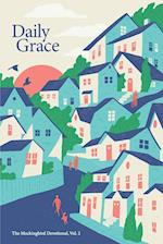 Daily Grace: The Mockingbird Devotional, Vol. 2 