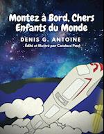 Montez à Bord, Chers Enfants du Monde