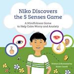 Niko Discovers the 5 Senses Game: A mindfulness game to calm worry and anxiety 
