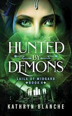 Hunted by Demons (Laila of Midgard Book 4) 