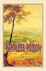 Harmless Poison 