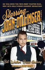 Starring... John Dillinger 