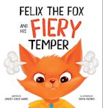 Felix the Fox and his Fiery Temper 