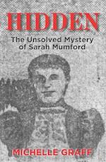 Hidden: The Unsolved Mystery of Sarah Mumford 